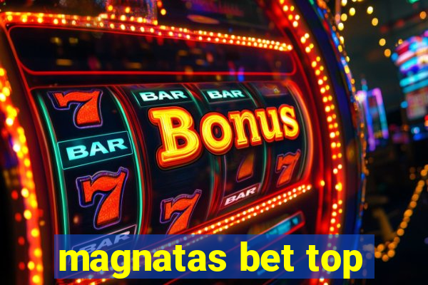 magnatas bet top